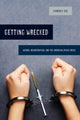 Book cover of: Getting Wrecked. By: Kimberly Sue