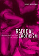 Book cover of: Radical Eroticism. By: Rachel Middleman