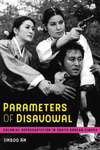 Book cover of: Parameters of Disavowal. By: Jinsoo An