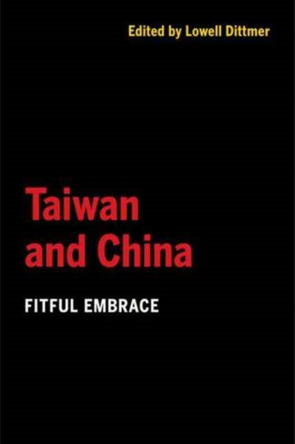 Book cover of: Taiwan and China. By: Lowell Dittmer