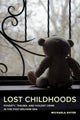 Book cover of: Lost Childhoods. By: Michaela Soyer