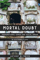 Book cover of: Mortal Doubt. By: Fontes