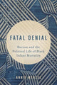 Book cover of: Fatal Denial. By: Annie Menzel