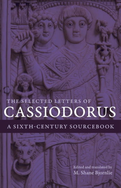 Book cover of: Selected Letters of Cassiodorus. By: Cassiodorus