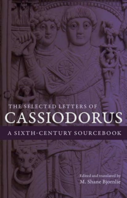 Book cover of: Selected Letters of Cassiodorus. By: Cassiodorus