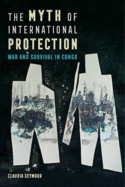 Book cover of: Myth of International Protection. By: Seymour