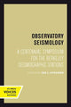 Book cover of: Observatory Seismology. By: Joe J. Litehiser