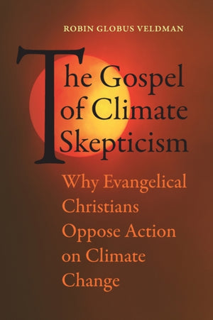 Gospel of Climate Skepticism