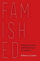 Book cover of: Famished. By: Rebecca J. Lester