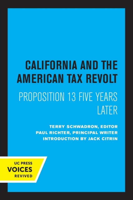 Book cover of: California and the American Tax Revolt. By: Terry Schwadron