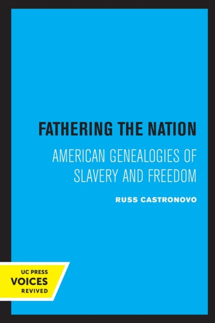 Book cover of: Fathering the Nation. By: Russ Castronovo