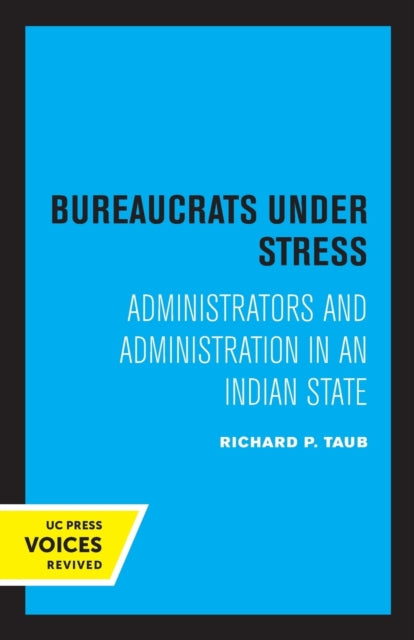 Book cover of: Bureaucrats under Stress. By: Richard P. Taub