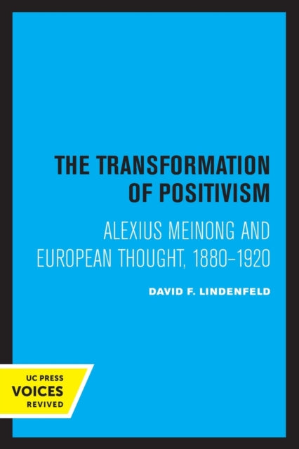 Book cover of: Transformation of Positivism. By: David F. Lindenfeld