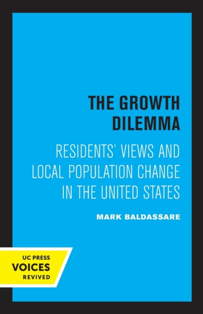 Book cover of: Growth Dilemma. By: Mark Baldassare