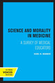 Book cover of: Science and Morality in Medicine. By: Earl R. Babbie
