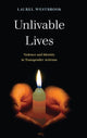 Book cover of: Unlivable Lives. By: Laurel Westbrook