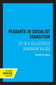 Book cover of: Peasants in Socialist Transition. By: Peter D. Bell
