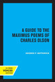 Book cover of: Guide to The Maximus Poems of Charles Olson. By: George F. Butterick