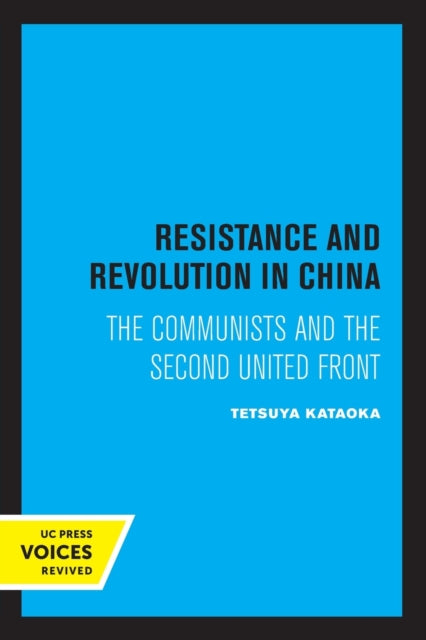 Book cover of: Resistance and Revolution in China. By: Tetsuya Kataoka