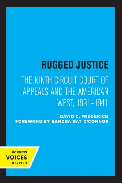 Book cover of: Rugged Justice. By: David C. Frederick