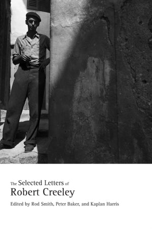 Selected Letters of Robert Creeley
