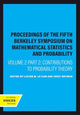 Book cover of: Proceedings of the Fifth Berkeley Symposium on Mathematical Statistics and Probability, Volume II, Part II. By: Lucien M. Le Cam