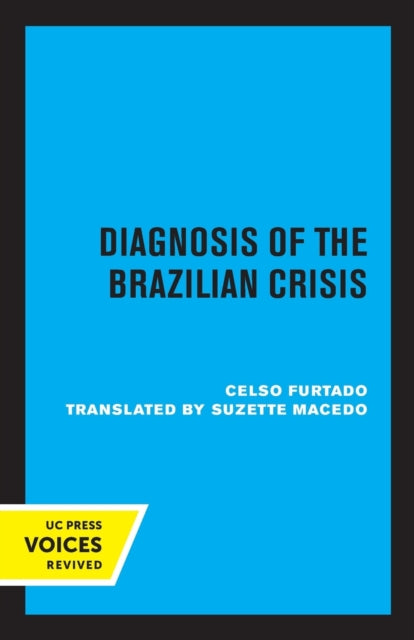 Book cover of: Diagnosis of the Brazilian Crisis. By: Celso Furtado