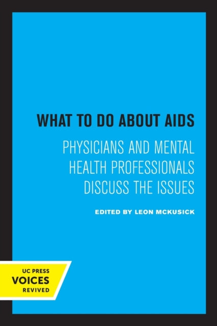 Book cover of: What to Do about AIDS. By: Leon McKusick