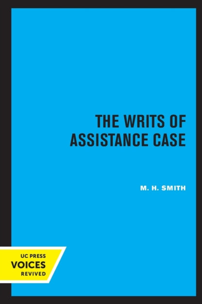 Book cover of: Writs of Assistance Case. By: M. H. Smith