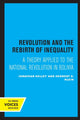 Book cover of: Revolution and the Rebirth of Inequality. By: Johathan Kelley