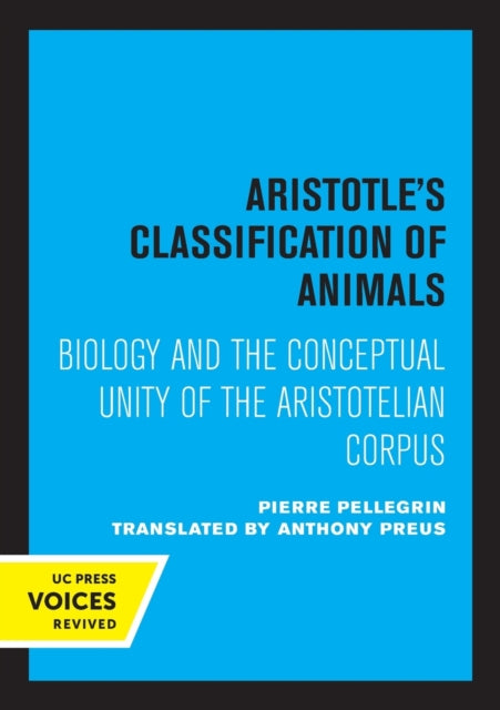 Book cover of: Aristotle's Classification of Animals. By: Pierre Pellegrin