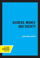 Book cover of: Dickens, Money, and Society. By: Grahame Smith