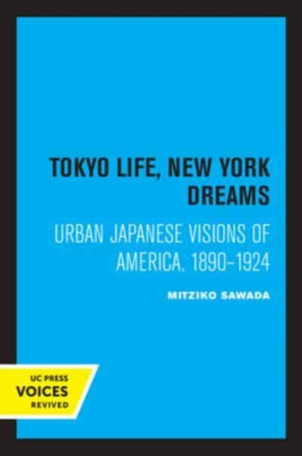 Book cover of: Tokyo Life, New York Dreams. By: Mitziko Sawada