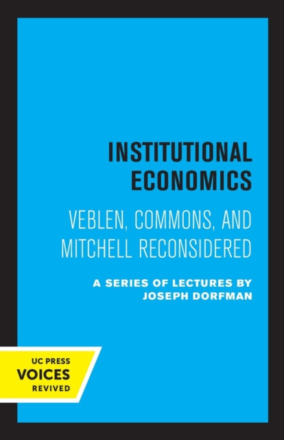 Book cover of: Institutional Economics. By: C. E. Ayres
