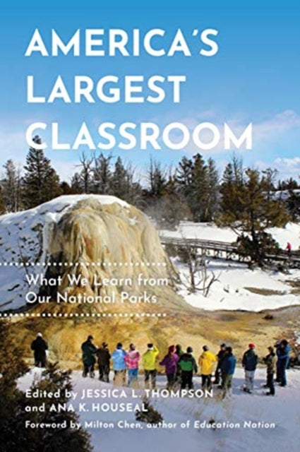 Book cover of: America's Largest Classroom. By: Jessica L. Thompson