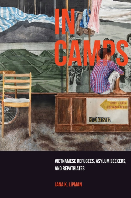 Book cover of: In Camps. By: Jana K. Lipman