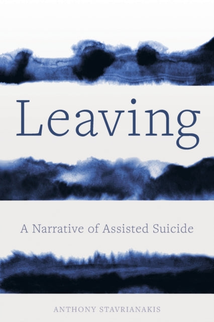 Book cover of: Leaving. By: Anthony Stavrianakis