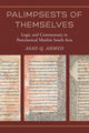 Book cover of: Palimpsests of Themselves. By: Asad Q. Ahmed