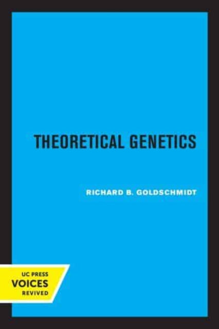 Book cover of: Theoretical Genetics. By: Richard B. Goldschmidt