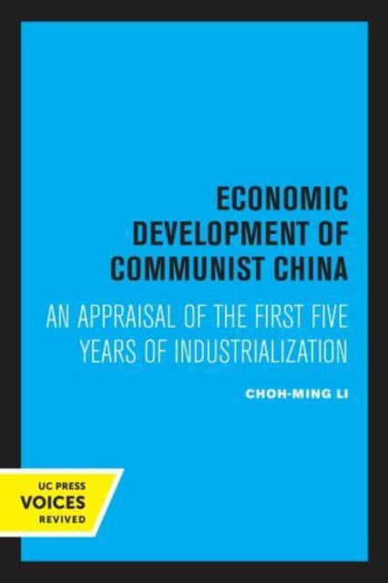 Book cover of: Economic Development of Communist China. By: Choh-Ming Li