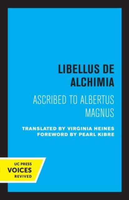 Book cover of: Libellus de Alchimia. By: Virginia Heines