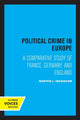 Book cover of: Political Crime in Europe. By: Barton L. Ingraham