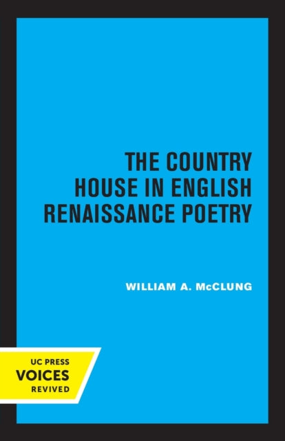 Book cover of: Country House in English Renaissance Poetry. By: William Alexander McClung