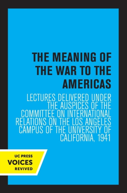 Book cover of: Meaning of the War to the Americas. By: Committee on Committee on International Relations