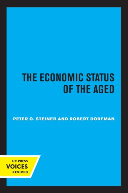 Book cover of: Economic Status of the Aged. By: Peter Otto Steiner