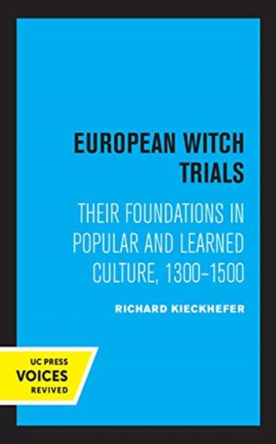 Book cover of: European Witch Trials. By: Richard Kieckhefer