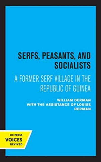 Book cover of: Serfs, Peasants, and Socialists. By: William Derman