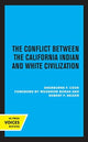 Book cover of: Conflict Between the California Indian and White Civilization. By: Sherburne F. Cook