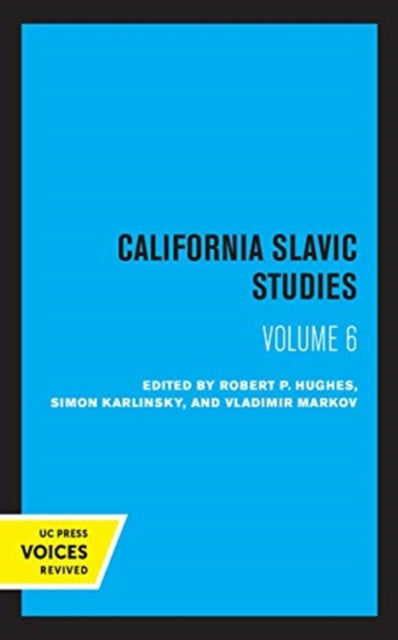 Book cover of: California Slavic Studies, Volume VI. By: Robert P. Hughes