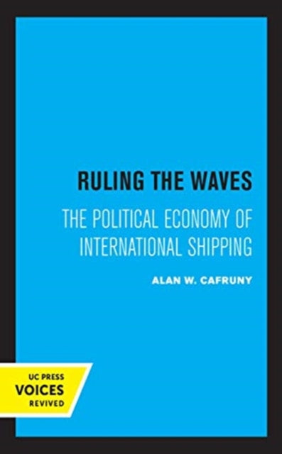 Book cover of: Ruling the Waves. By: Alan W. Cafruny